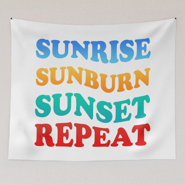 Item preview, SUNRISE SUNBURN SUNSET REPEAT designed and sold by lukas69graphic.