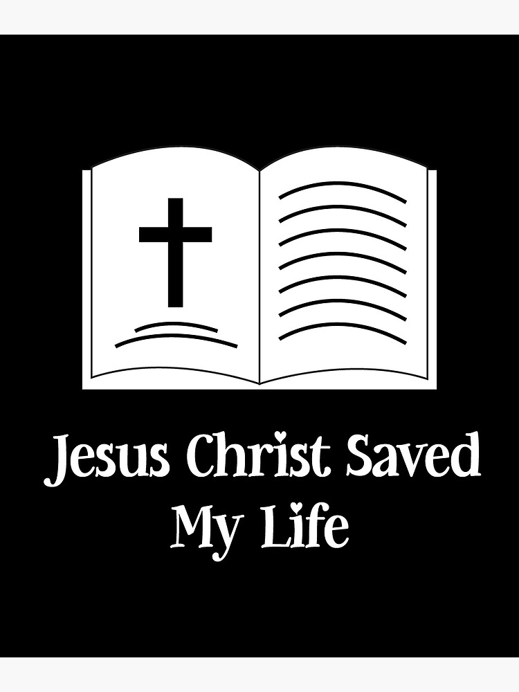 jesus-chirst-save-my-life-poster-for-sale-by-micosmile-redbubble