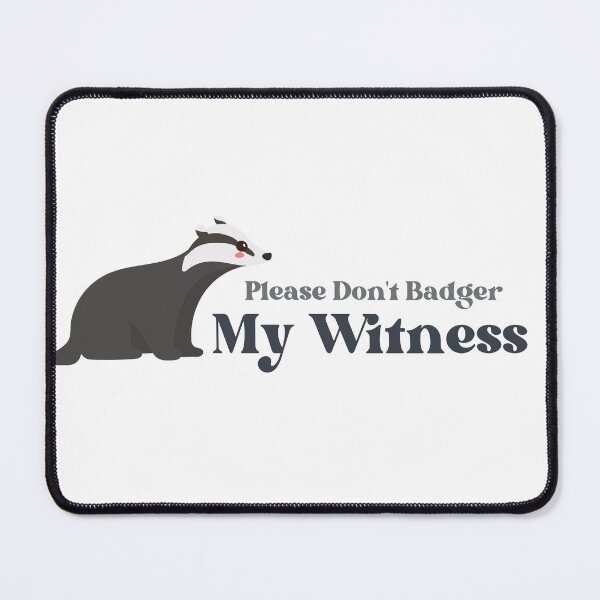 Item preview, Badger the Witness designed and sold by alexathomas3220.
