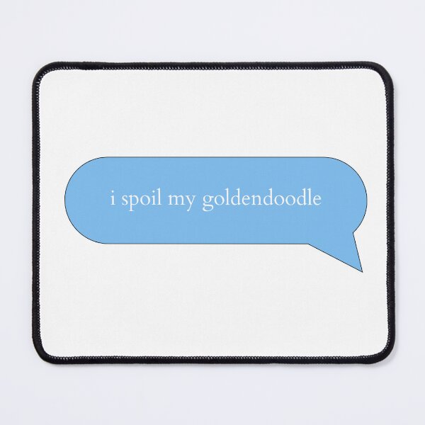 Item preview, I spoil My Goldendoodle - Dog Lover designed and sold by SunnyDayStyle.