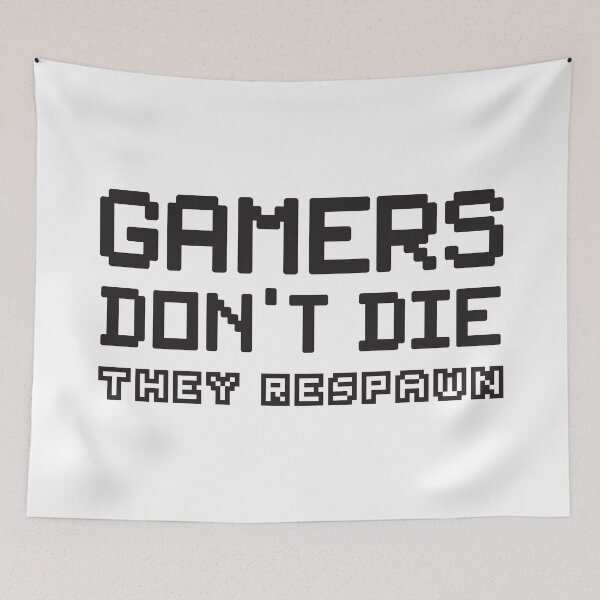 Item preview, Gamers Don't Die They Respawn - Black Edition designed and sold by Technobesity.