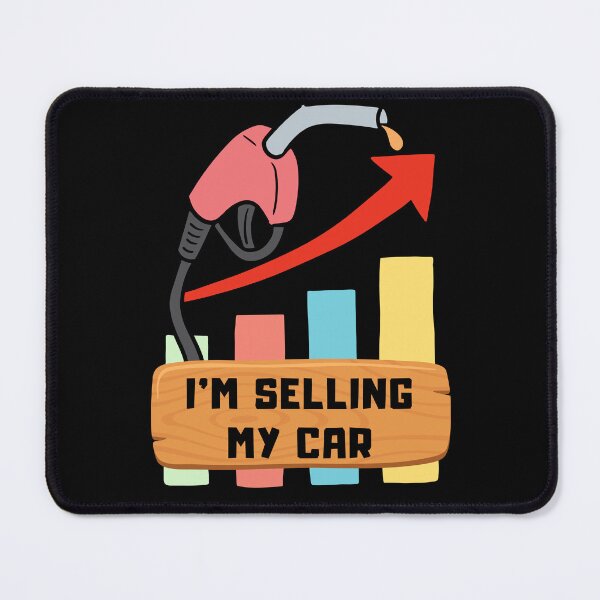 Item preview, I am selling my car, Hi gas prices designed and sold by Light79.