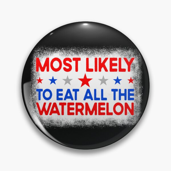 Artikelvorschau, Most Likely To Eat All The Watermelon Family 4th Of July Gear entworfen und verkauft von DynamicDesign.