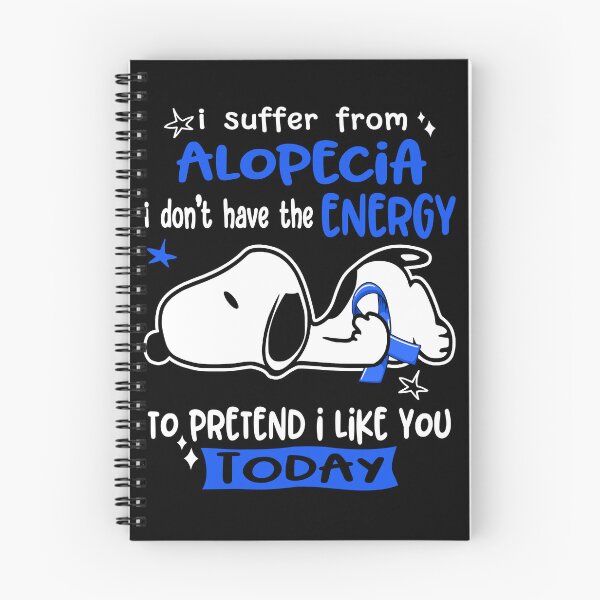 Item preview, I Suffer From Alopecia I Do Not Have The Energy To Pretend I Like You Today designed and sold by Wlsnpeggy.