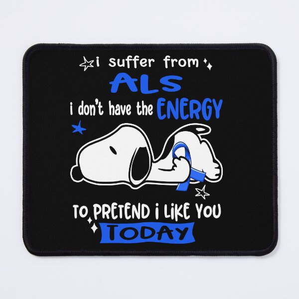 Item preview, I Suffer From ALS I Do Not Have The Energy To Pretend I Like You Today designed and sold by Wlsnpeggy.