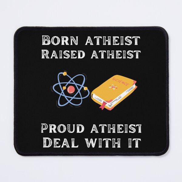 Item preview, Born atheist raised atheist proud atheist designed and sold by movie-popcorn.