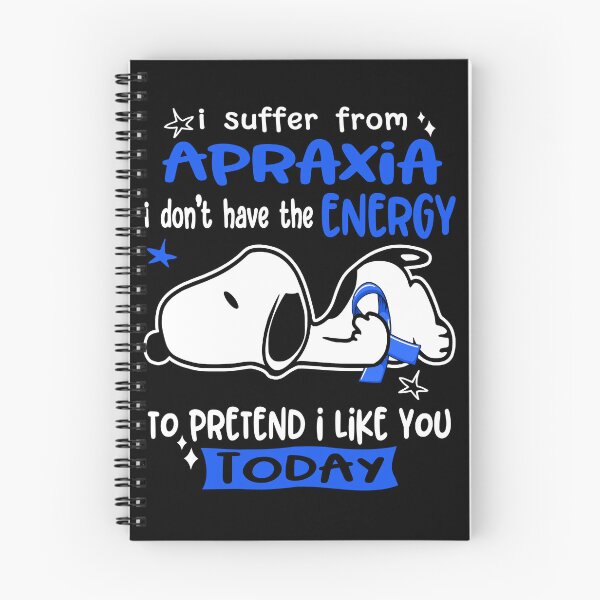 Item preview, I Suffer From Apraxia I Do Not Have The Energy To Pretend I Like You Today designed and sold by Wlsnpeggy.