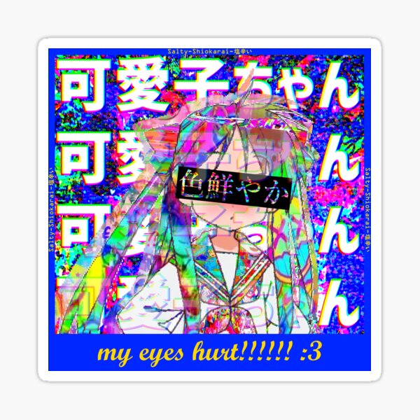 "my eyes hurt!!!!!! 3" Sticker for Sale by SaltyShiokarai Redbubble