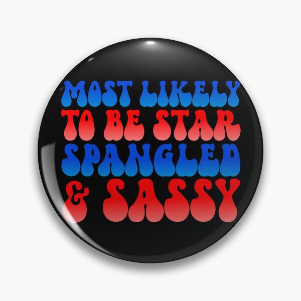 Artikelvorschau, Most Likely To Be Star Spangled And Sassy Family 4th Of July Gear entworfen und verkauft von DynamicDesign.