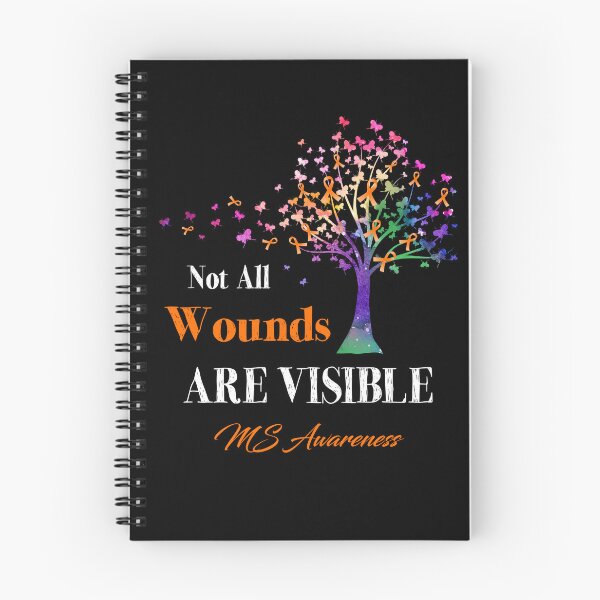 Item preview, Not All Wounds Are Visible MS Awareness designed and sold by Hatjar.
