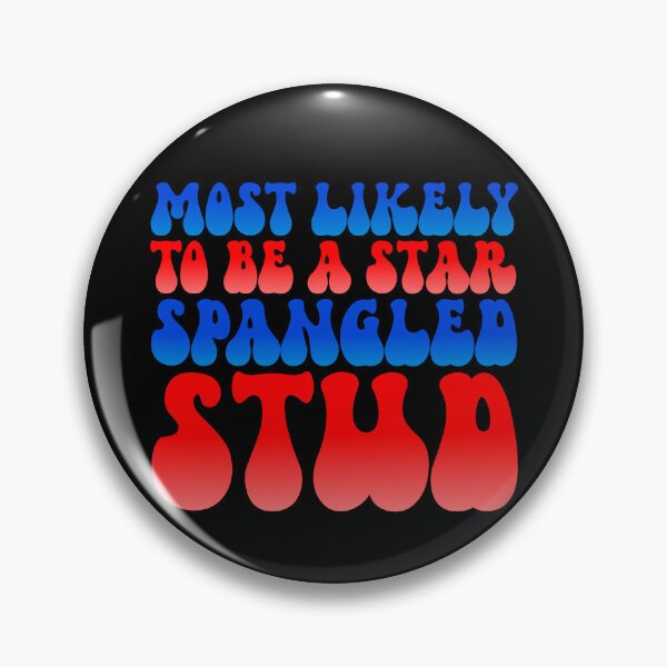 Artikelvorschau, Most Likely To Be A Star Spangled Stud Family 4th Of July Gear entworfen und verkauft von DynamicDesign.