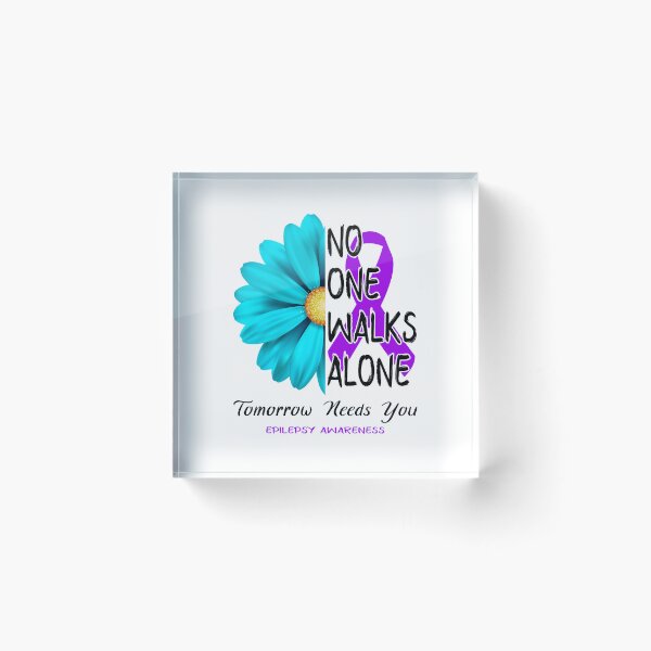 Item preview, Epilepsy Awareness No One Walks Alone Tomorrow Needs You designed and sold by fannieuxp59.
