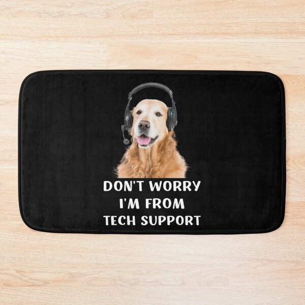 Item preview, DON'T WORRY I'M FROM TECH SUPPORT FUNNY GOLDEN RETRIEVER designed and sold by appareltolove.