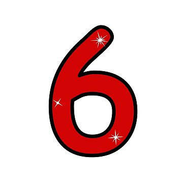 sixth, six, number six, 6 years, 6 year old, number 6, Numeral 6, 6th  birthday gift | Sticker