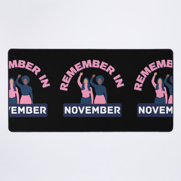 Item preview, Remember In November Womens Rights designed and sold by Life Is Beautiful.