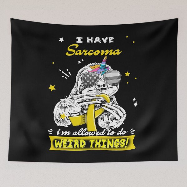 Item preview, Funny Sloth I Have Sarcoma I'm Allowed To Do Weird Things designed and sold by Kohend.