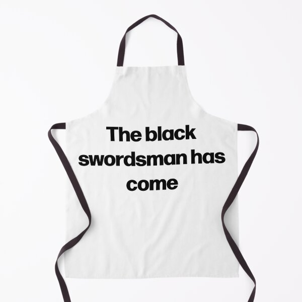 Item preview, The black swordsman has come anime gym motivation quote designed and sold by designsbyted.