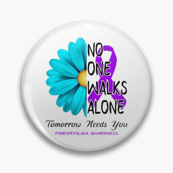 Item preview, Fibromyalgia Awareness No One Walks Alone Tomorrow Needs You designed and sold by fannieuxp59.