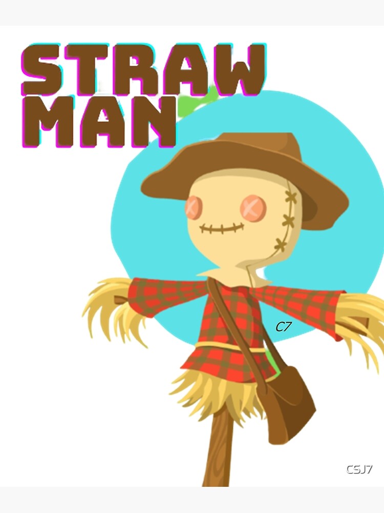"STRAW MAN" Poster for Sale by CSJ7 Redbubble