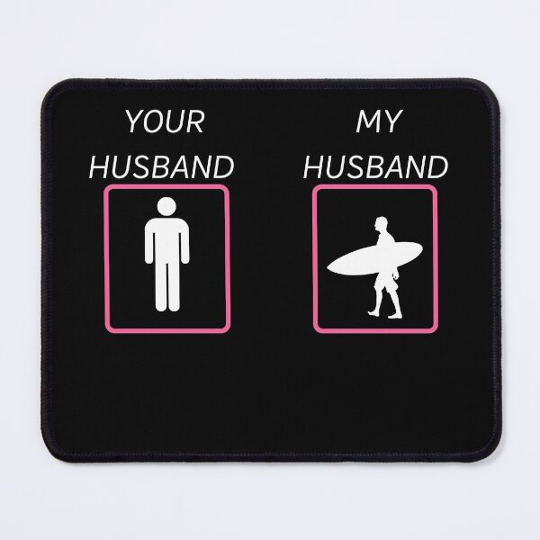 Item preview, Your Husband My Husband Surfer designed and sold by HBVinyls.