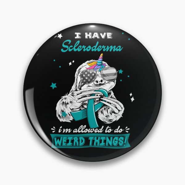Item preview, Funny Sloth I Have Scleroderma I'm Allowed To Do Weird Things designed and sold by Kohend.