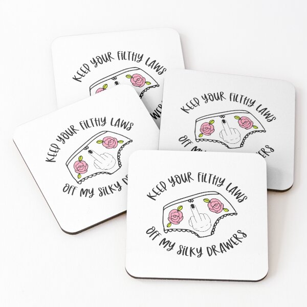 Item preview, Keep Your Filthy Laws Off My Silky Drawers designed and sold by RolandoBorer.
