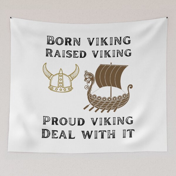 Item preview, Born viking raised viking proud viking deal with it designed and sold by movie-popcorn.
