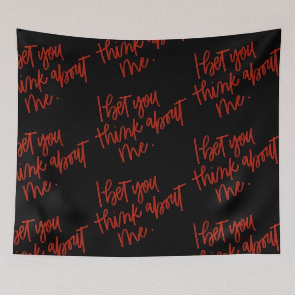 Item preview, i bet you think about me designed and sold by Avery Sheridan.