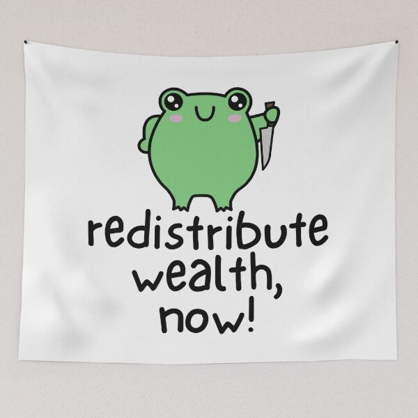 Item preview, Redistribute Wealth Now designed and sold by TrippyHistory.