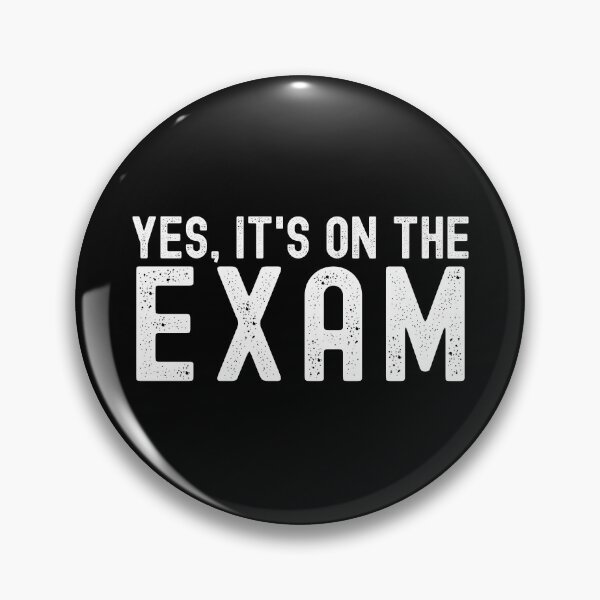 Item preview, Yes, It's On The Exam - Professor Humor, Teacher Humor, Funny Professor, Funny Teacher, Funny Educator, Educator Humor designed and sold by jadedscientist.