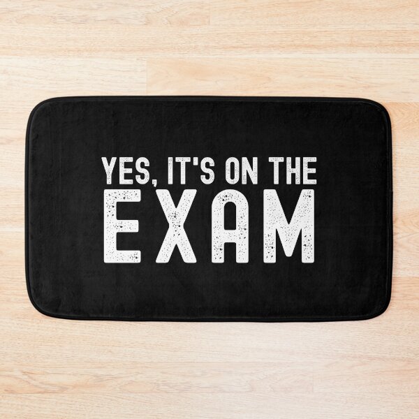 Item preview, Yes, It's On The Exam - Professor Humor, Teacher Humor, Funny Professor, Funny Teacher, Funny Educator, Educator Humor designed and sold by jadedscientist.