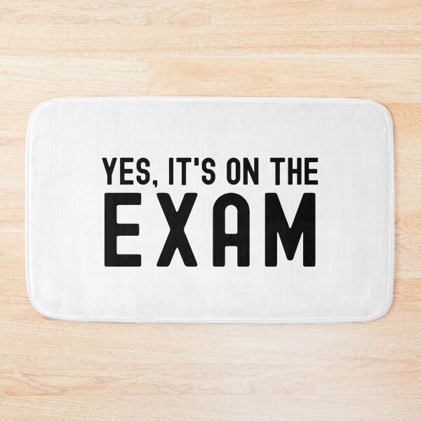 Item preview, Yes, It's On The Exam - Professor Humor, Teacher Humor, Funny Professor, Funny Teacher, Funny Educator, Educator Humor designed and sold by jadedscientist.