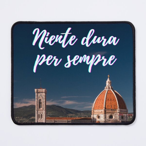 Item preview, Nothing lasts forever - popular Italian quotes theme gifts designed and sold by RebelliousRosee.