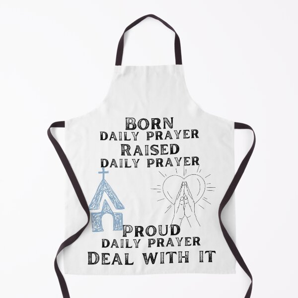Item preview, Born daily prayer raised daily prayer proud daily prayer deal with it designed and sold by movie-popcorn.