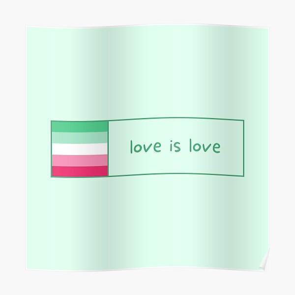 Love Is Love Abrosexual Pride Flag Positive Quote Banner Poster For Sale By B3y0u Redbubble 4806