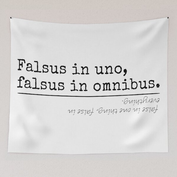 Item preview, False in one thing, false in everything - Latin - T-Shirts, Stickers, Magnets, House - VBK - VisionsByKaren designed and sold by VisionsByKaren.