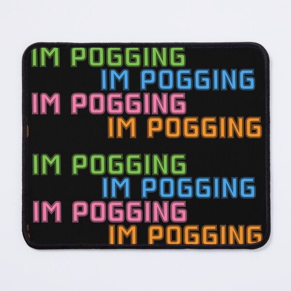 Item preview, I'm Pogging designed and sold by jenbdesigns.