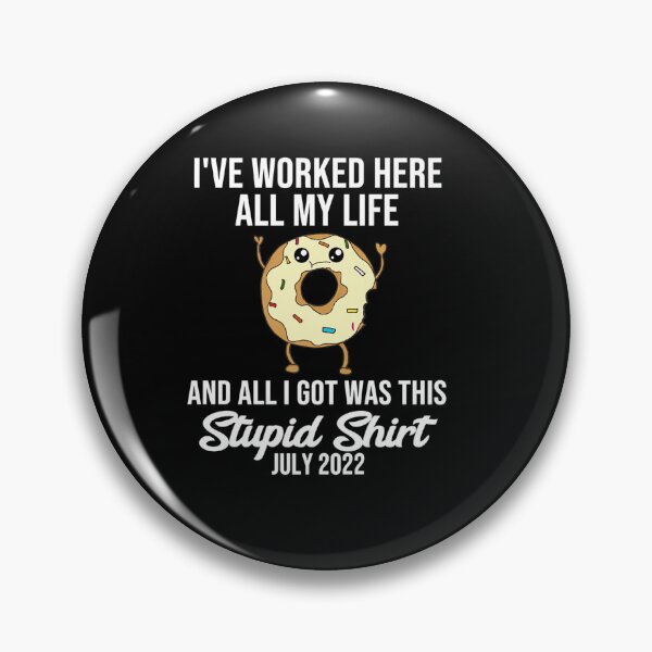 Item preview, RETIRED JULY 2022 DONUT QUOTE FUNNY RETIREMENT designed and sold by sobriowslen.