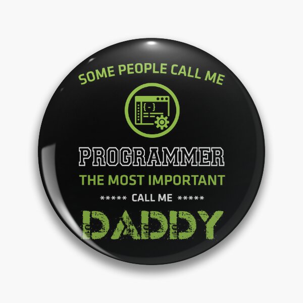 Item preview, Programmer The Most Important Call Me Daddy Funny Technology designed and sold by ktmaem.