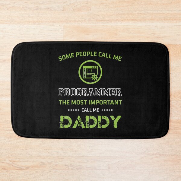 Item preview, Programmer The Most Important Call Me Daddy Funny Technology designed and sold by ktmaem.
