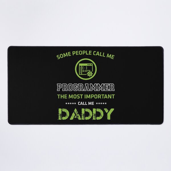 Item preview, Programmer The Most Important Call Me Daddy Funny Technology designed and sold by ktmaem.