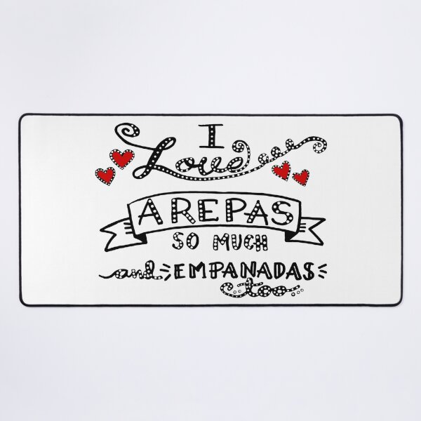 Item preview, I love Arepas So Much and empanadas Too designed and sold by Maria Gonzalez.