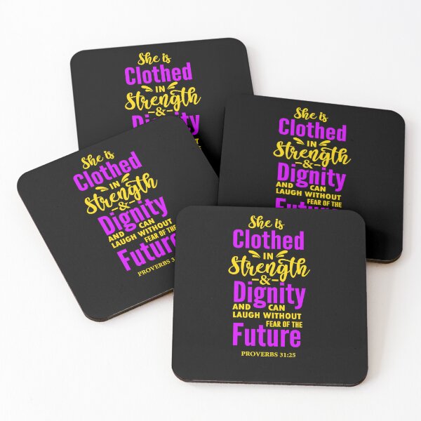 Item preview, She is Clothed in Strength Dignity and can Laugh without Fear of the Future Proverbs 31:25 designed and sold by FanityPrints.