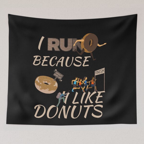 Item preview, I Run Because I Like Donuts designed and sold by Jadylan Martin.