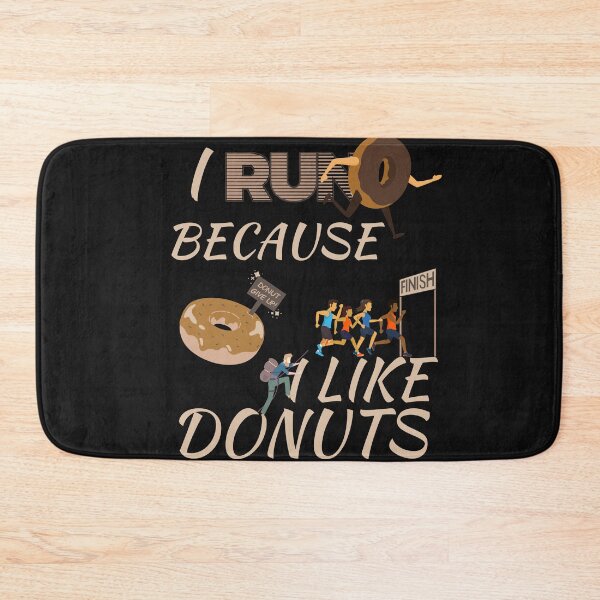 Item preview, I Run Because I Like Donuts designed and sold by Jadylan Martin.