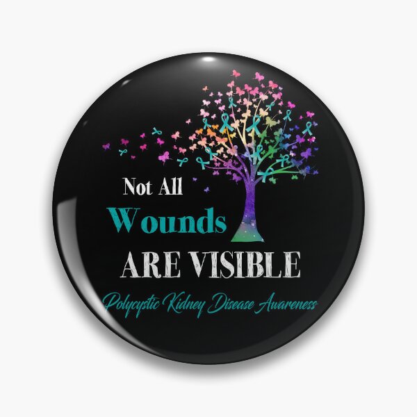 Item preview, Not All Wounds Are Visible Polycystic Kidney Disease Awareness designed and sold by Hatjar.