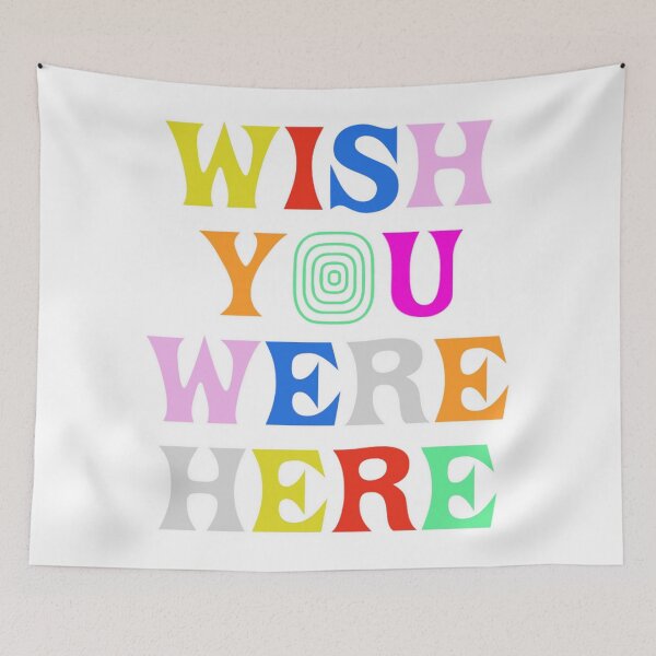Item preview, ;Wish You Were Here quote poster designed and sold by marytjacques.