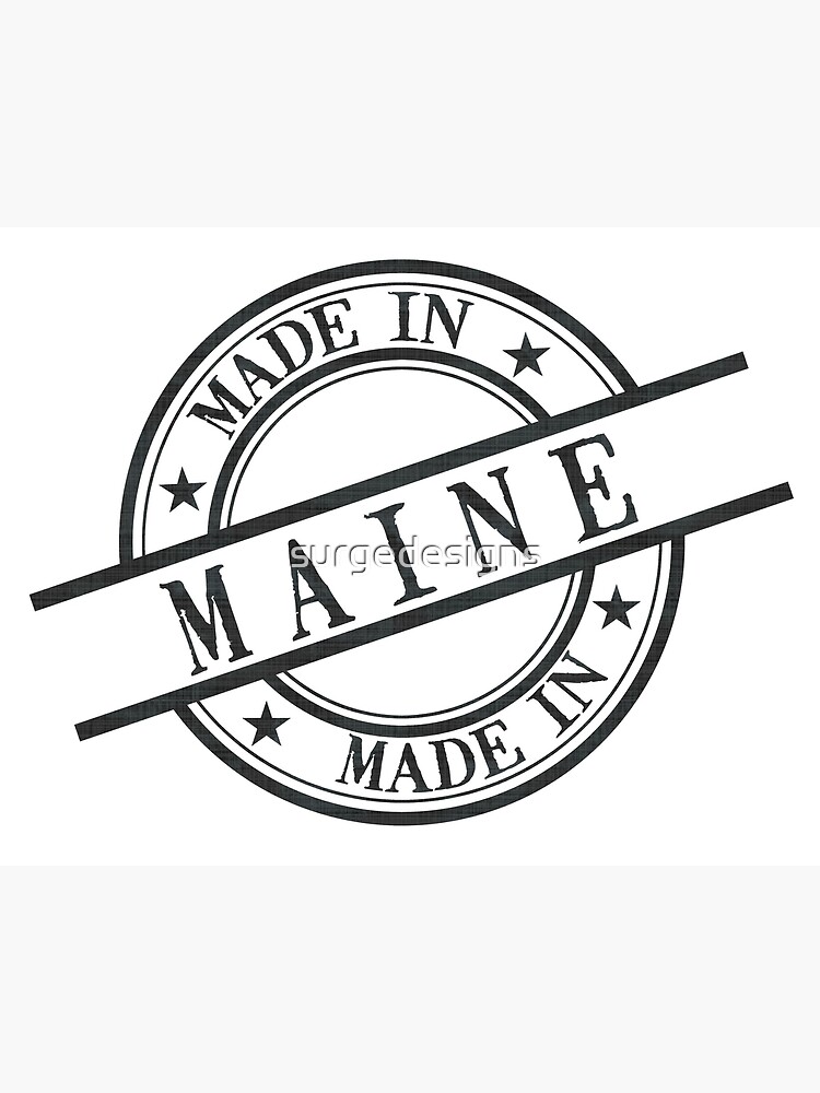 "Made In Maine Stamp Style Logo Symbol Black" Poster by surgedesigns Redbubble