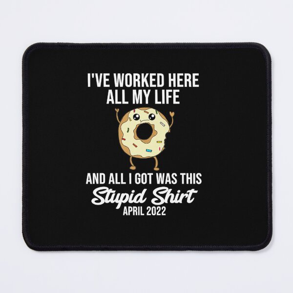 Item preview, RETIRED APRIL 2022 DONUT QUOTE FUNNY RETIREMENT designed and sold by sobriowslen.