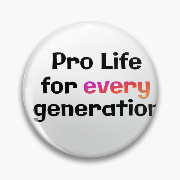 Item preview, Pro Life for every generation designed and sold by hardscuffle.